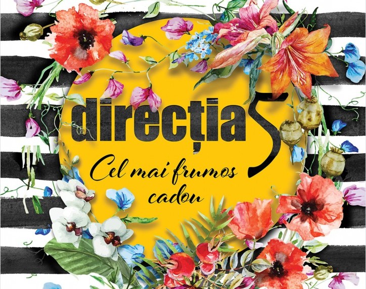 Directia 5 – Cel mai frumos cadou